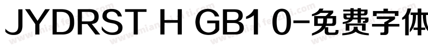 JYDRST H GB1 0字体转换